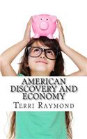 American Discovery and Economy: (Third Grade Social Science Lesson, Activities, Discussion Questions and Quizzes)