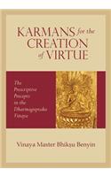Karmans for the Creation of Virtue