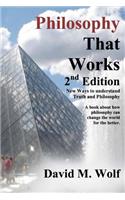 Philosophy That Works, 2nd Edition