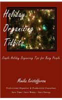 Holiday Organizing Tidbits: Simple Holiday Organizing Tips for Busy People