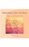 Watashi Life Uchuu