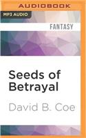 Seeds of Betrayal