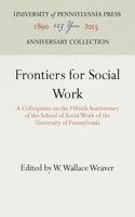 Frontiers for Social Work