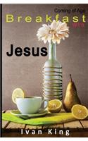 Fiction Books: Breakfast With Jesus [Fiction]