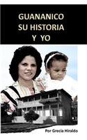 Guananico Su Historia y Yo