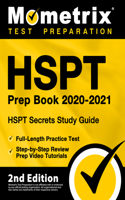 HSPT Prep Book 2020-2021 - HSPT Secrets Study Guide, Full-Length Practice Test, Step-By-Step Review Prep Video Tutorials: [2nd Edition]