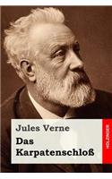 Das Karpatenschloß: (German)
