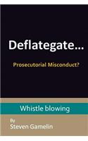 Deflategate... Prosecutorial Misconduct?