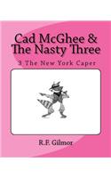 Cad McGhee & The Nasty Three