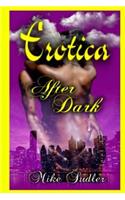 Erotica After Dark: Lyrically Speaking(English)