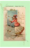 Your Notebook! Happy New Year: (17 Your Notebook! Happy New Year)