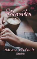 Momentos: (Spanish)