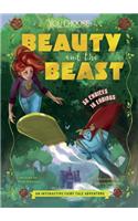 Beauty and the Beast: An Interactive Fairy Tale Adventure(You Choose: Fractured Fairy Tales)