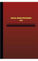 Social Work Professor Log (Logbook, Journal - 124 pages, 6 x 9 inches): Social Work Professor Logbook (Red Cover, Medium)