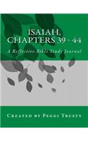 Isaiah, Chapters 39 - 44