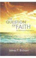 The Question of Faith