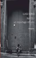 Napoli: un reportage infinito