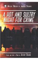 Hot and Sultry Night for Crime