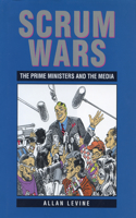 Scrum Wars: The Prime Ministers and the Media(English)