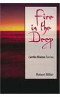 Fire in the Deep: Lectio Divina, Cycle A