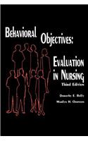 Behavioral Objectives--Evaluation in Nursing