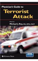 Physician's Guide to Terrorist Attack