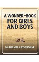 Wonder-Book for Girls and Boys