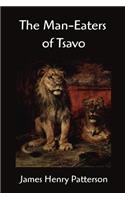 Man-Eaters of Tsavo and other East African Adventures