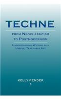 Techne, from Neoclassicism to Postmodernism