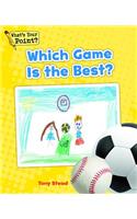 Which Game Is the Best?