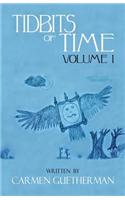 Tidbits of Time Volume I