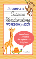 Complete Cursive Handwriting Workbook for Kids