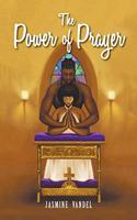 The Power of Prayer