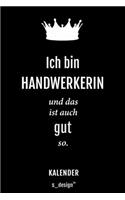 Kalender für Handwerker / Handwerkerin: Immerwährender Kalender / 365 Tage Tagebuch / Journal [3 Tage pro Seite] für Notizen, Planung / Planungen / Planer, Erinnerungen, Sprüche