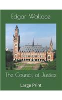 The Council of Justice: Large Print