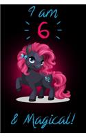 I am 6 & Magical!