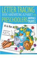 Letter Tracing Book Handwriting Alphabet for Preschoolers Animals Travel