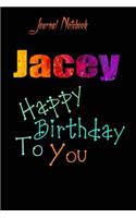 Jacey: Happy Birthday To you Sheet 9x6 Inches 120 Pages with bleed - A Great Happy birthday Gift