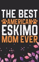 The Best American Eskimo Mom Ever