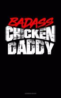 Badass Chicken Dad: Address Book(1453 Address Book)