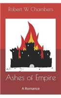 Ashes of Empire: A Romance