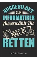 Ausgebildet Zum Informatiker Auserwählt Die Welt Zu Retten