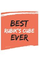 Best Rubik's Cube Ever Rubik's Cubes Gifts Rubik's Cube Appreciation Gift, Coolest Rubik's Cube Notebook A beautiful