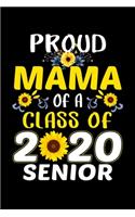 Proud Mama Of A Class of 2020 Senior