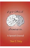Divorce Bye Dementia