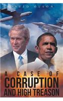 Case of Corruption and High Treason