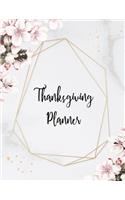 Thanksgiving Planner: Ultimate Organizer To Plan Your Meal & Prepare Your Home For The Perfect Thanksgiving Journal