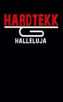 Hardtekk Halleluja: A5 Notizbuch Demi Raster / Karo / Kariert 120 Seiten für Raver und Hardtekk Freaks.