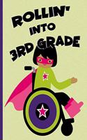 Rollin' into 3rd Grade