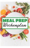 Meal Prep Wochenplan